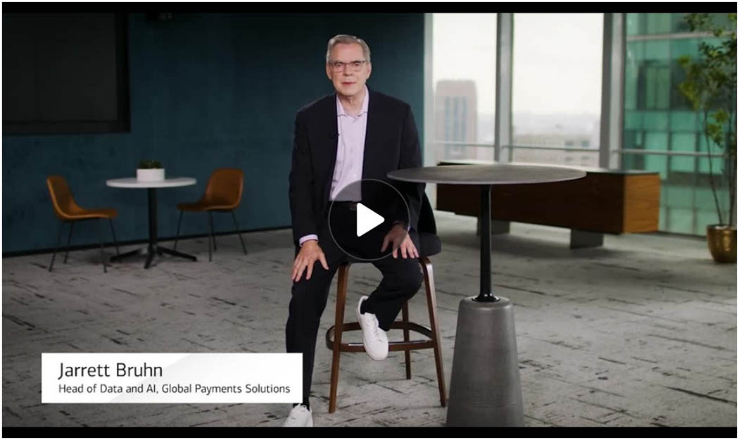 Jarrett Bruhn, head of AI and Data for Global Payments Solutions, Bank of America AskGPS video message. Click on image to play the video in a new tab.