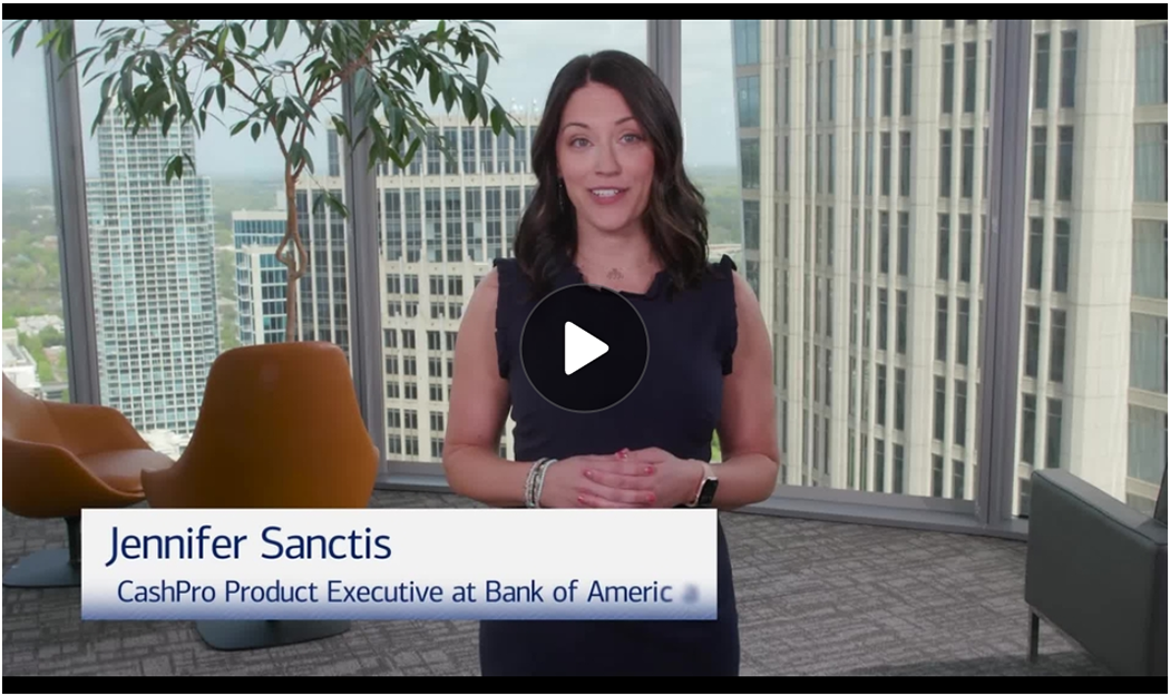 Jennifer Sanctis, CashPro Product Executive, discusses what's driving the adoption of the CashPro mobile app. Click image to play video.